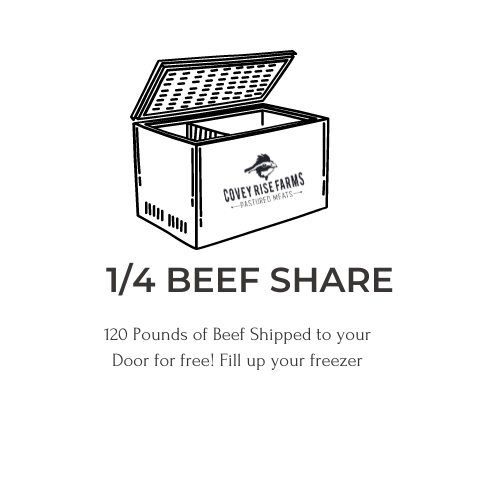 1/4 Beef Share- Covey Rise